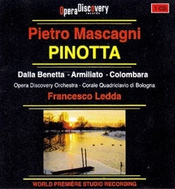 Mascagni, Pietro (1863-1945) - Pinotta : Ledda / Opera Discovery Orchestra, Dalla Benetta, F.Armiliato, Colobbara, etc (2019 Stereo) - Import CD