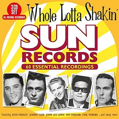 Various Artists - Whole Lotta Shakin': Sun Records 60 Essential Recordings - Import 3 CD