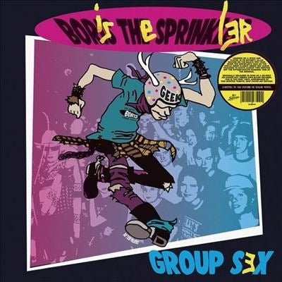 Boris The Sprinkler - Group Sex - Import Colored Vinyl LP Record