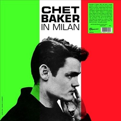 Chet Baker - In Milan - Import Clear Vinyl LP Record