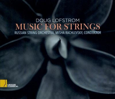 Lofstrom / Rachlevsky / Russian String Orchestra - Music For Strings - Import CD