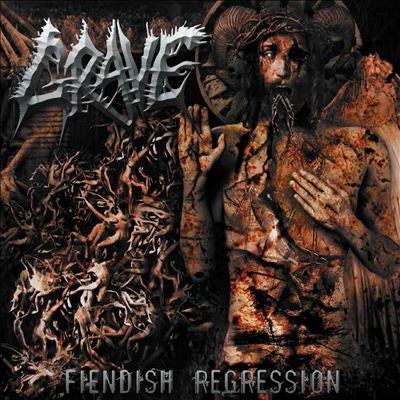 Grave - Fiendish Regression - Import CD