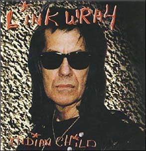 Link Wray - Indian Child - Import CD