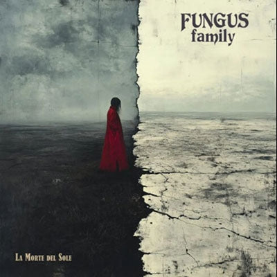 The Fungus Family - La Morte Del Sole - Import CD