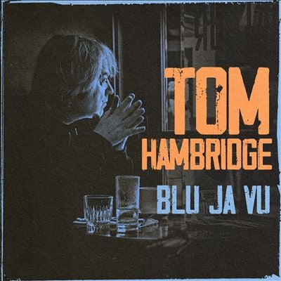 Tom Hambridge - Blu Ja Vu - Import CD