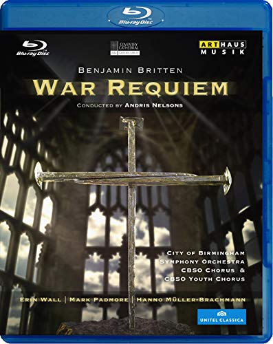 Britten (1913-1976) - War Requiem : Nelsons / City of Birmingham Soymphony Orchestra & Choir.E.Wall, Padmore, Muller-Brachmann - Import Blu-ray Disc