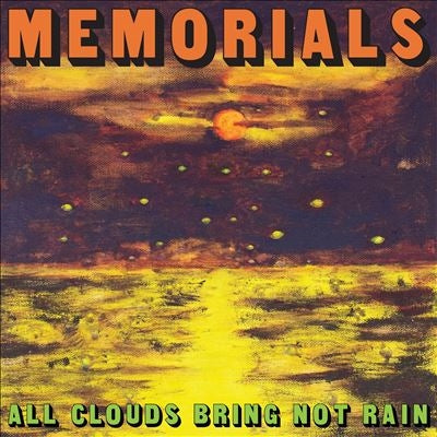 Memorials - All Clouds Bring Not Rain - Import CD
