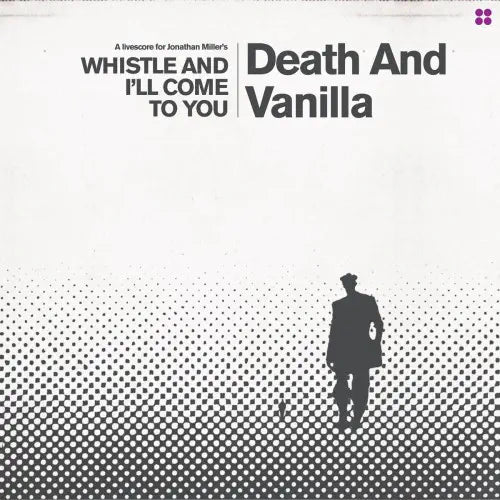 Death And Vanilla - Whistle And I'Ll Come To You - Import White Vinyl LP Record