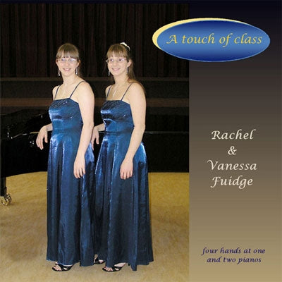 Rachel Fuidge, Vanessa Fuidge - A Touch of Class - Import CD