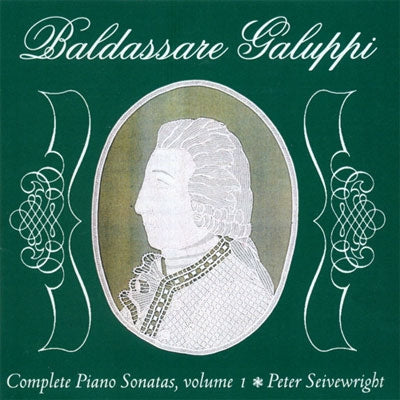 Peter Seivewright - Galuppi: Complete Piano Sonatas Vol.1 - Import CD