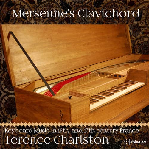 COUPERIN / RACQUET / FEVIN - Mersenne's Clavichord - Keyboard Music in 16th and 17th Century France - Import CD