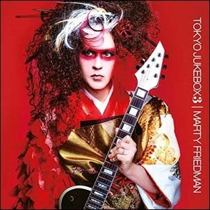 Marty Friedman - Tokyo Jukebox 3 - Import CD