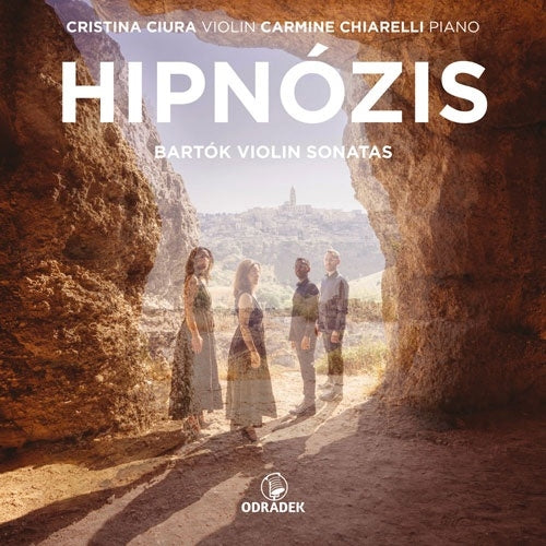 Cristina Ciura - Bartok: Violin Sonatas Nos. 1 & 2 (Hipnozis) - Import CD