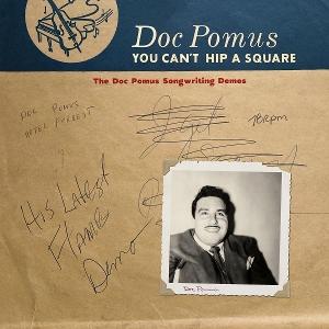 Doc Pomus - You Can'T Hip A Square: The Doc Pomus Songwriting Demos - Import 6 CD
