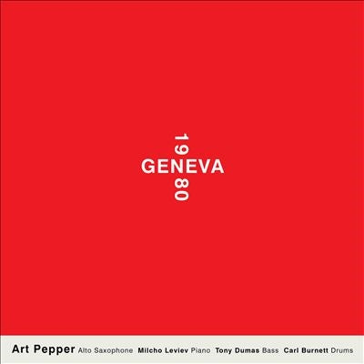 Art Pepper - Geneva 1980 - Import 2 CD