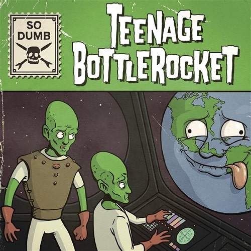 Teenage Bottlerocket - So Dumb - Import Vinyl 7 Inch Record
