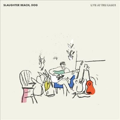Slaughter Beach, Dog - Live At The Cabin - Import2 LP Record