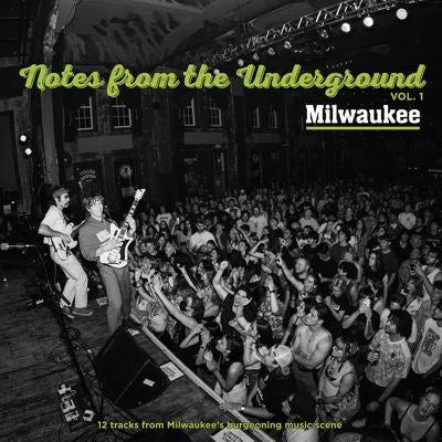 Various Artists - Notes From The Underground Vol. 1 - Milwaukee - Import CD