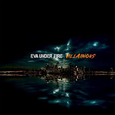 Eva Under Fire - Villainous - Import CD