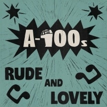 A-100s - Rude And Lovely - Import Vinyl LP Recurd
