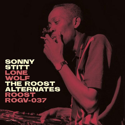 Sonny Stitt - Lone Wolf: The Roost Alternates - Import LP Record