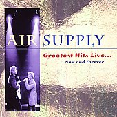 Air Supply - Greatest Hits...Now And Forever - Import CD