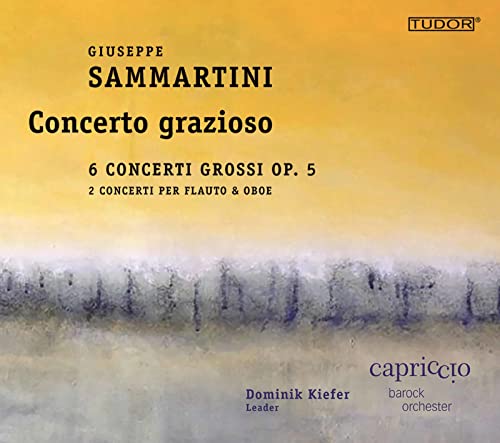 Sammartini(c.1693-1750) - Concerti Grossi Op.5, etc : Kiefer / Capriccio Baroque Orchestra, Melicharek(Ob)Bohlen(Rec) - Import CD