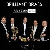 Wien-Berlin Brass Quintett - Brilliant Brass - Import CD