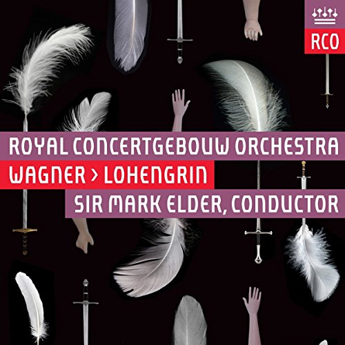 Wagner (1813-1883) - Lohengrin : Mark Elder / Concertgebouw Orchestra, K.F.Vogt, Nylund, Dalayman, Nikitin, Struckmann, etc (2015 Stereo)(3SACD)(Hybrid) - Import 3 SACD Hybrid