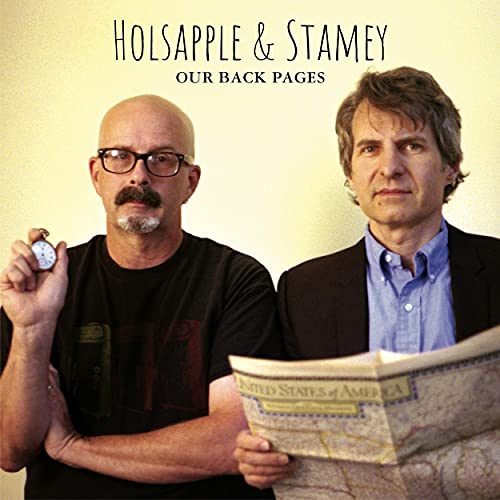Peter Holsapple 、 Chris Stamey - Our Back Pages - Import CD