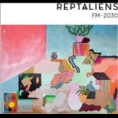 Reptaliens - FM-2030 - Import Vinyl LP Record