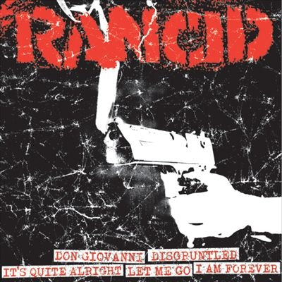 Rancid - Don Giovanni/Disgruntled/It's Quite Alright/Let Me Go/I Am Forever - Import Vinyl 7 Inch Single Record Limited Edition