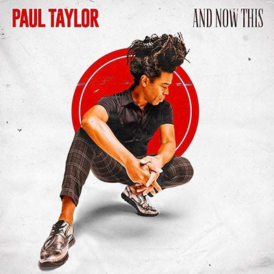 Paul Taylor (Saxophone) - And Now This - Import CD