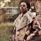Frederick Knight - I've Been Lonely For So Long - Import CD Limited Edition