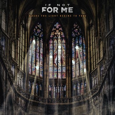 If Not For Me - Where the Light Begins to Fade - Import Vinyl LP Record