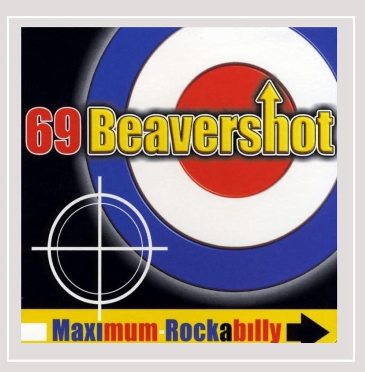69Beavershot - Maximum Rockabilly - Import CD