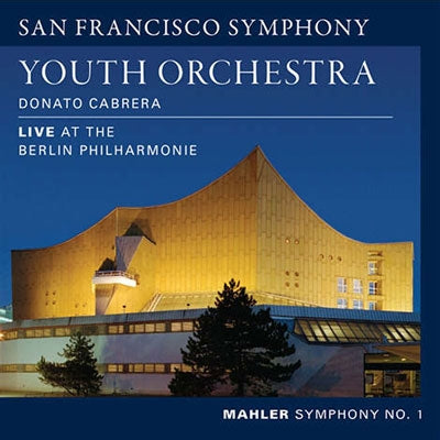 Donato Cabrera - Mahler: Symphony 1: Live at the Berlin Philharmonie - Import CD