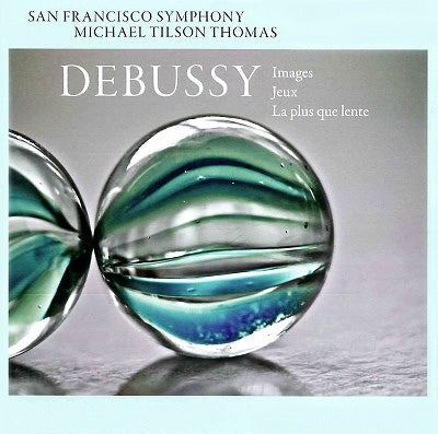 Michael Tilson Thomas - Debussy: Images, Jeux, La Plus Que Lente - Import SACD Hybrid
