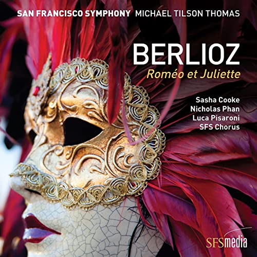 Berlioz (1803-1869) - Romeo et Juliette : Michael Tilson Thomas / San Francisco Symphony Orchestra & Choir, Luca Pisaroni, Nicholas Phan, and Sasha Cooke (2SACD)(Hybrid) - Import 2 SACD Hybrid