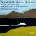 Malcolm Martineau, Susan Bullock - Wagner: Wesendonck Lieder / 5 Poems of Anna / Poet's Echo - Import CD