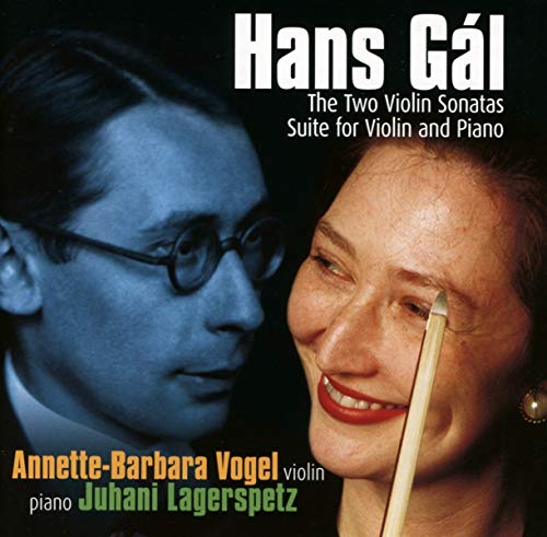 Gal, Hans (1890-1987) - Violin Sonatas, Suite: A-B.Vogel(Vn)Lagerspetz(P) - Import CD