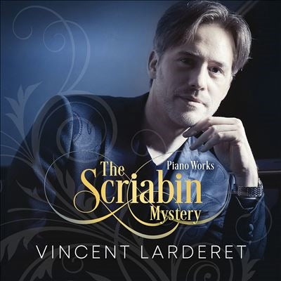 Vincent Larderet - Scriabin Mystery - Import CD