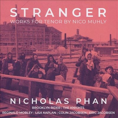 Nicholas Phan - Stranger - Works for Tenor - Import CD