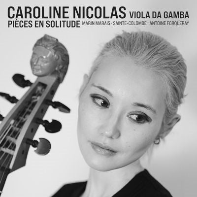 Caroline Nicolas & Kevin Payne - Pieces en Solitude : Caroline Nicolas(Gamb)Kevin Payne(Thorbo) - Import CD