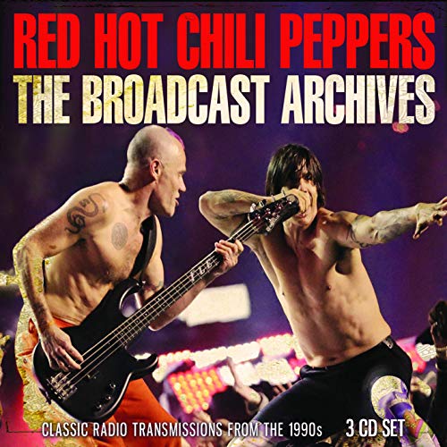 Red Hot Chili Peppers - The Broadcast Archives - Import 3 CD