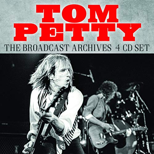 Tom Petty - The Broadcast Archives - Import 4 CD