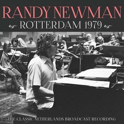 Randy Newman - Rotterdam 1979 - Import CD