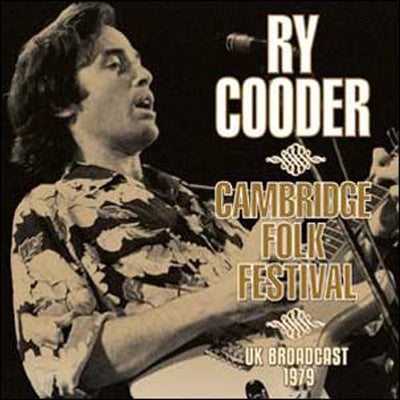 Ry Cooder - Cambridge Folk Festival - Import CD