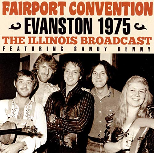Fairport Convention - Evanston 1975 - Import CD