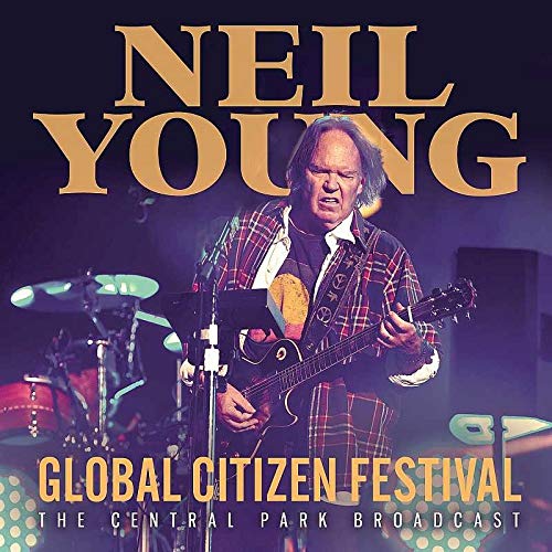 Neil Young - Global Citizen Festival - Import CD